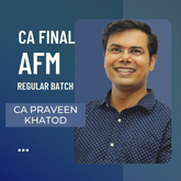 CA Final AFM | Regular Batch By CA Praveen Khatod - For Jan 26 & Onwards Exams | ICAI New Course